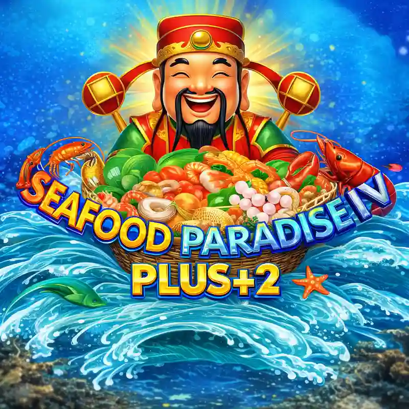 Seafood Paradise IV fishing casino